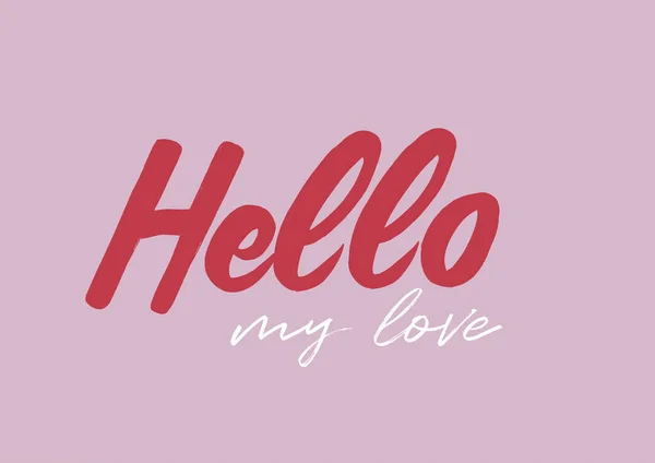Hello Love Postcard Phrase Valentine Day Modern Brush Calligraphy Sing — Stock Photo, Image