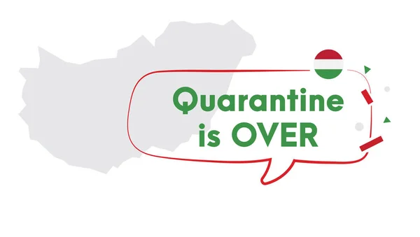 Die Quarantäne Ist Vorbei Ein Einfaches Banner Mit Ungarn Karte — Stockfoto