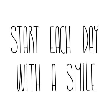 Her güne bir gülümseme cümlesiyle başla