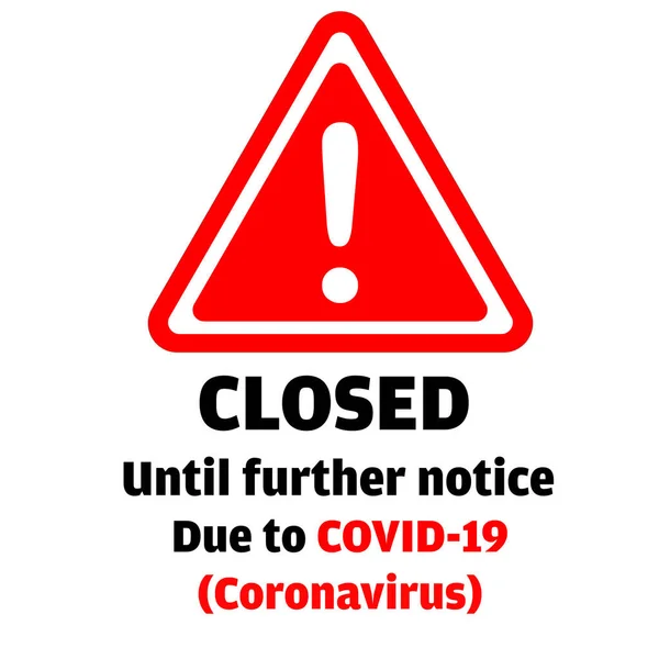 Varningsmeddelande Stängning Grund Covid Coronavirus — Stock vektor