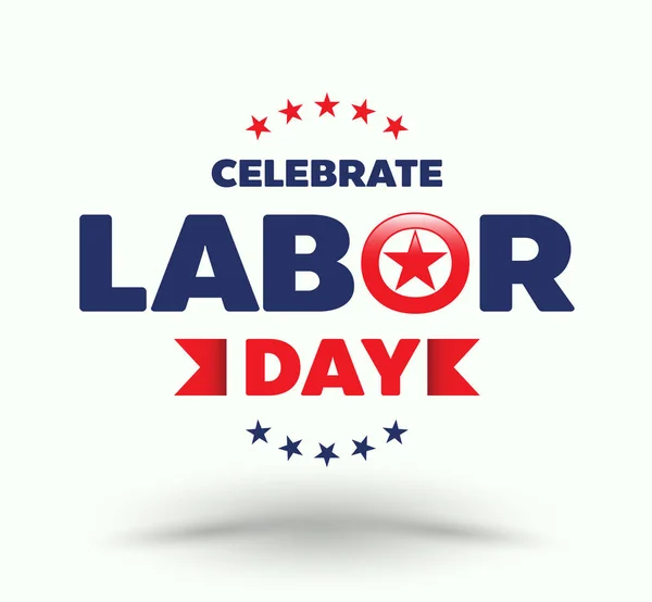 Celebrate labor day — Stock Vector