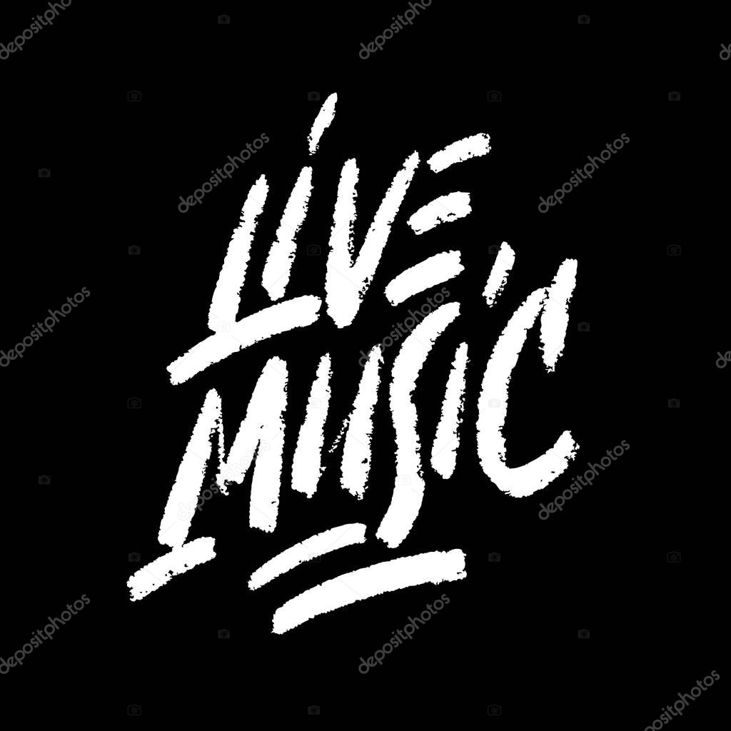 Live music sign icon. modern calligraphy quote. Hand written lettering text, isolated on white background. Vector illustration phrase