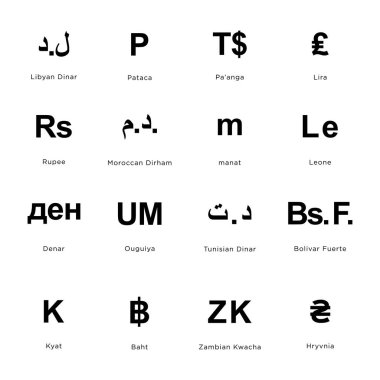 Dünya para birimi simgeleri seti: Libya Dinarı; Pataca; Pa 'anga; Lira; Rupi; Fas Dirham; Manat; Leone; Denar; Ouguiya; Tunus Dinarı; Bolivar Fuerte; Kyat; Baht; Zambian Kwacha, Hryvnia.