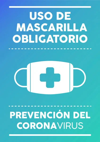 Információs Plakát Spanyol Nyelvű Maszk Kötelező Használata Koronavírus Megelőzés — Stock Vector
