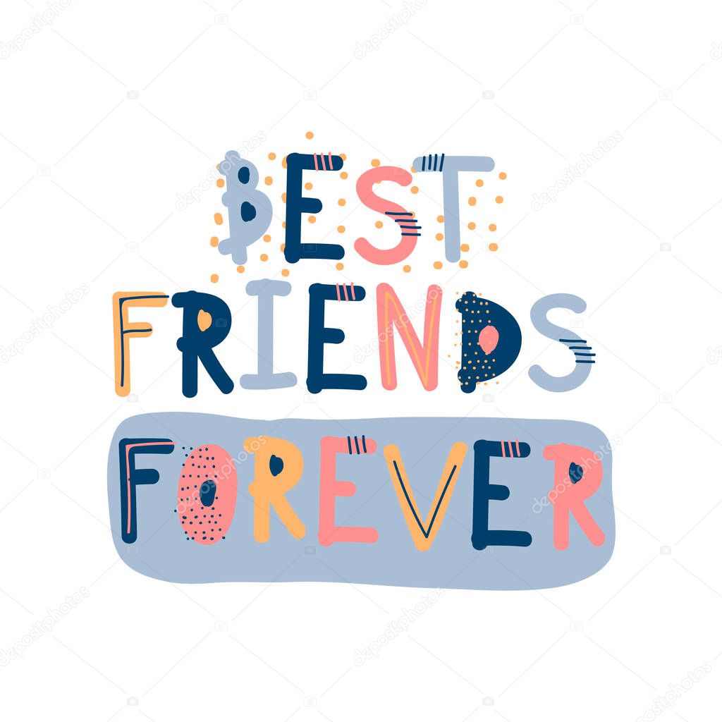 Best Friends Forever Lettering Poster with Colorful Dotted Letters Vector Illustration. Bright Quote Print Design