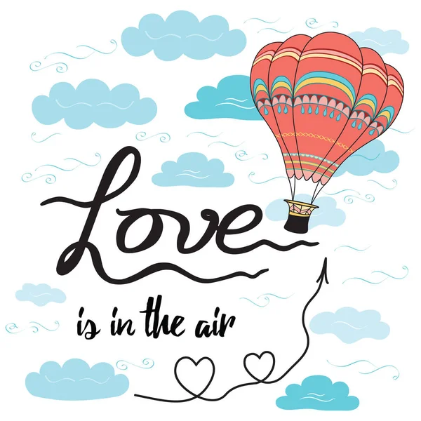 Positiver handgezeichneter Slogan Liebe liegt in der Luft dekoriert Heißluftballon, Herzen, Himmel, Wolken — Stockvektor