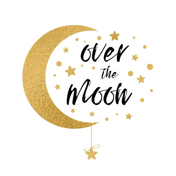 Sobre la luna. Frase inspiradora manuscrita para tu diseño con estrellas doradas — Vector de stock