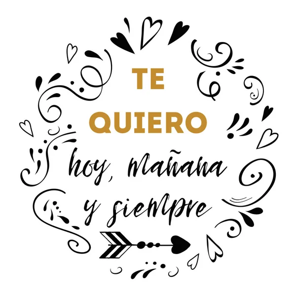 Te amo hoy, mañana y para siempre texto español, diseño vectorial para el día de San Valentín, fecha, boda — Vector de stock