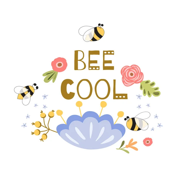 Будь Крутой Цитатой Симпатичная Положительная Цитата Пчелой Цветами Плакат Девочками — стоковый вектор