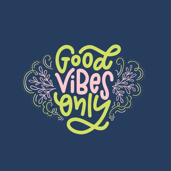 Composición de letras de Good Vibes Only — Vector de stock