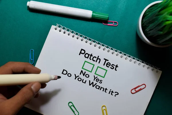 Patch Test, Do You Want it? Yes or No. On office desk background
