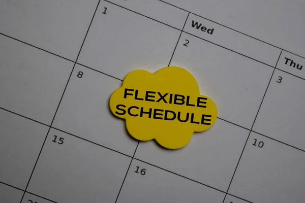 Flexible Schedule write on calendar. Reminder or Schedule Concepts