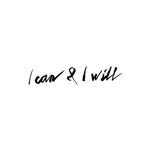 I can and I will - unique hand drawn motivational quote to keep inspired for success. — Stok Vektör