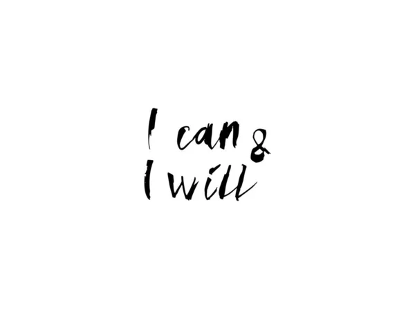 I Can and Will - simple inspire and motivational quote. Hand drawn beautiful lettering. — Stock Vector