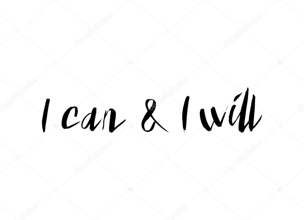 I Can And I Will Inspirational And Motivational Quotes Hand Lettering And Custom Typography For Your Designs Premium Vector In Adobe Illustrator Ai Ai Format Encapsulated Postscript Eps Eps Format wdrfree