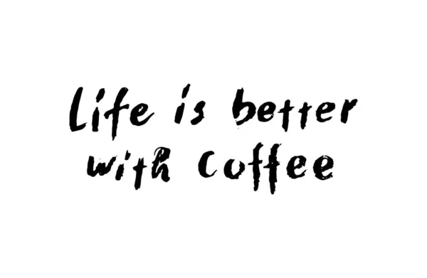 С кофе жизнь лучше. Винтажная иллюстрация с текстом . — стоковый вектор