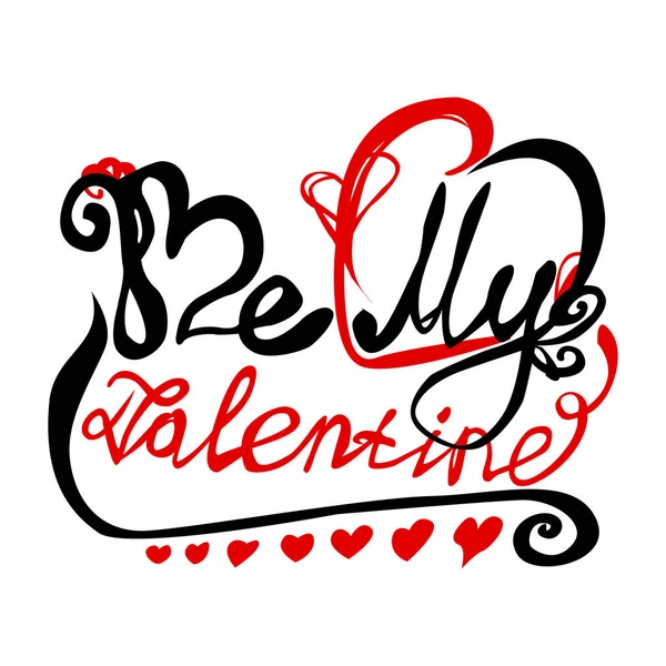 Sei Mein Valentinstext Valentins Typografie Vektor Illustration Von Valentine Grußkarte — Stockvektor