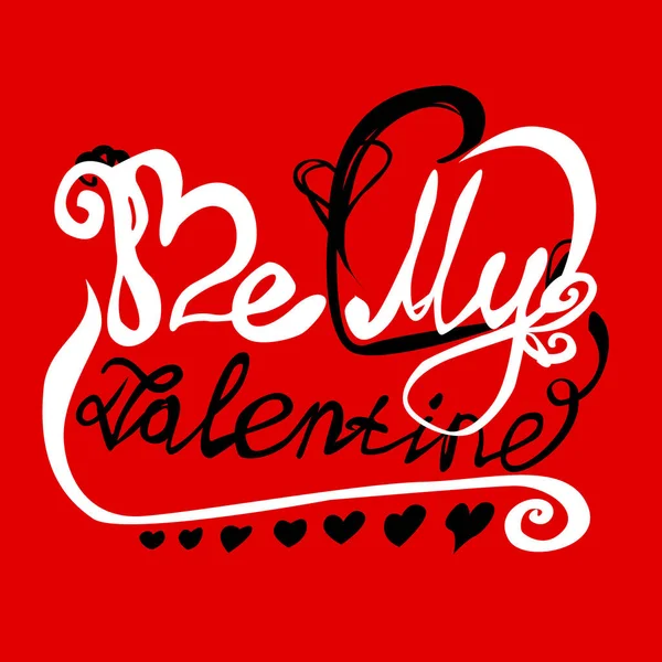 Buď Můj Valentýn Valentýnská Typografie Vektorová Ilustrace Valentýnského Přání Srdcem — Stockový vektor