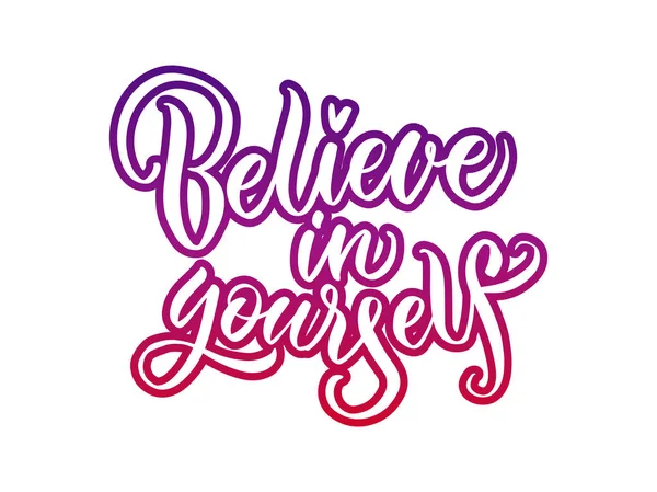 Believe Yourself Vintage Style Calligraphy Text Lettering Sticker — Stock Vector