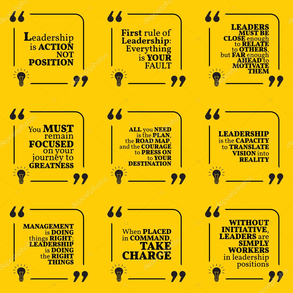 Set Of Motivational Quotes About Leadership Action Courage Go