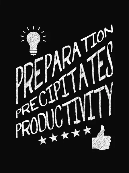 Motivational quote poster. Preparation Precipitates Productivity — Stock Vector