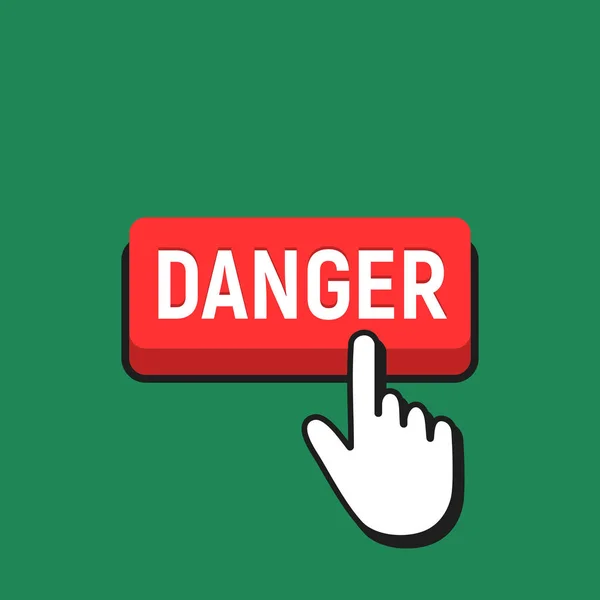 Cursor de rato de mão clica no botão Perigo . —  Vetores de Stock
