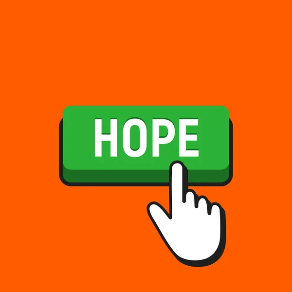 Mão mouse cursor clica o botão Hope . — Vetor de Stock