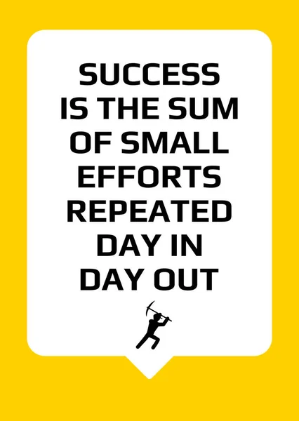 Motivational poster. Success is the sum of small efforts repeate — Stock vektor