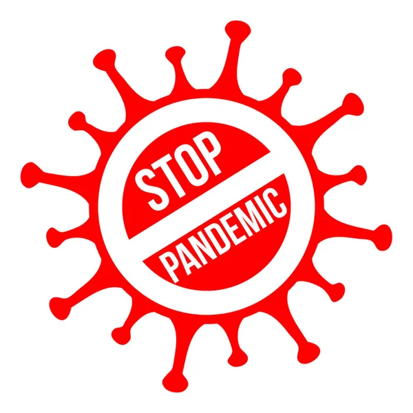 Stop Pandemic Sign Coronavirus Pandemic Restriction Information Warning Sign Quarantine — Stock Vector