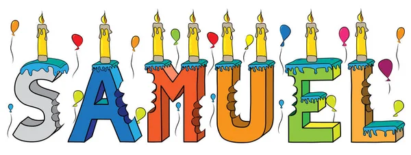 Samuel férfi utónév megmart színes 3d betűk születésnapi torta léggömbök és gyertyák — Stock Vector