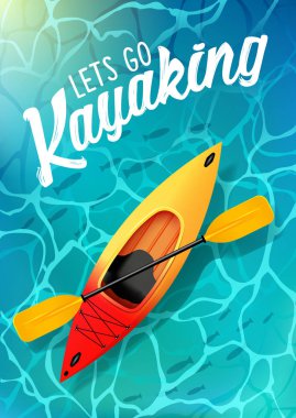 lets go kayaking summer poster water sea top view. Kayak and paddle clipart