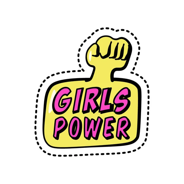 Perempuan kekuasaan, stiker berwarna-warni dengan frase dan kepalan tangan, patch badge dengan memotivasi slogan, feminisme, vektor ilustrasi . - Stok Vektor