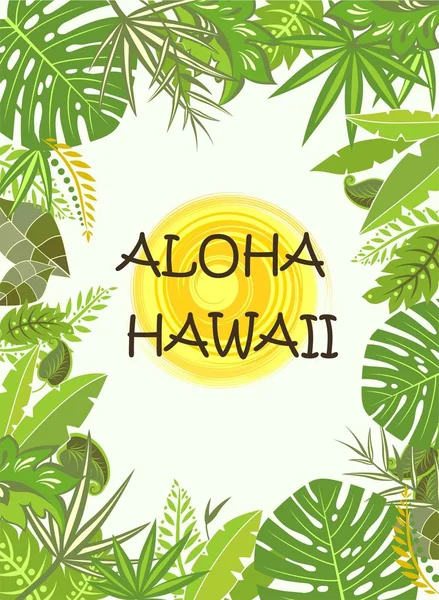 Aloha Hawaii poster estivo con esotiche foglie verdi tropicali e sole — Vettoriale Stock