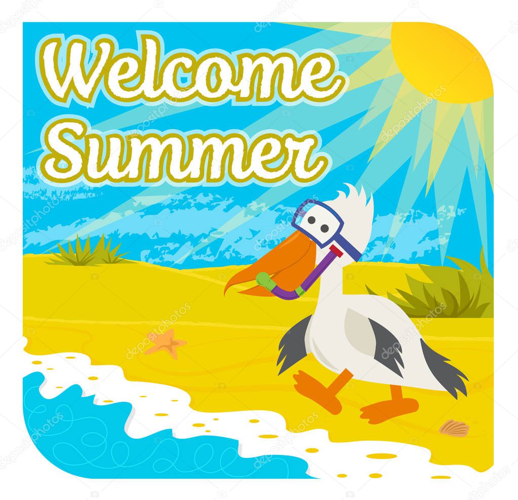 Welcome Summer - Cute welcome summer sign of a a happy pelican with snorkel at the beach. Eps10