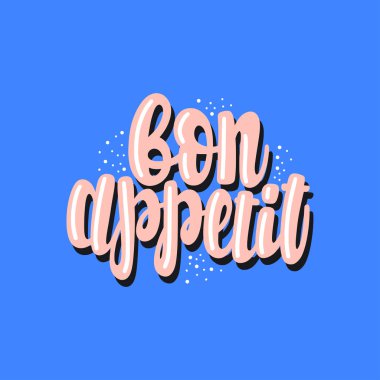 Afiyet olsun, afiyet olsun. Vektör harfleri. Kartlar, elbiseler ve diğer şeyler için tasarım