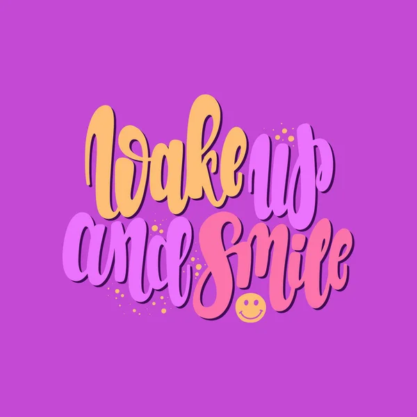 Ilustração Wake Smile Letras Vetoriais Design Cartões Roupas Outros —  Vetores de Stock