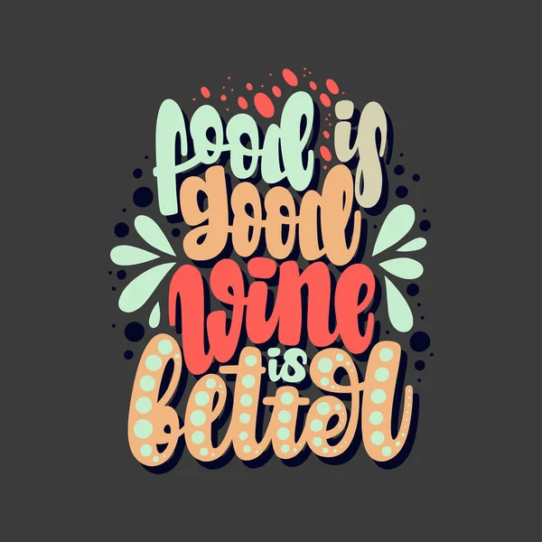 Illustration Phrase Wine Vector Lettering Design Cards Clothes Other — 스톡 벡터