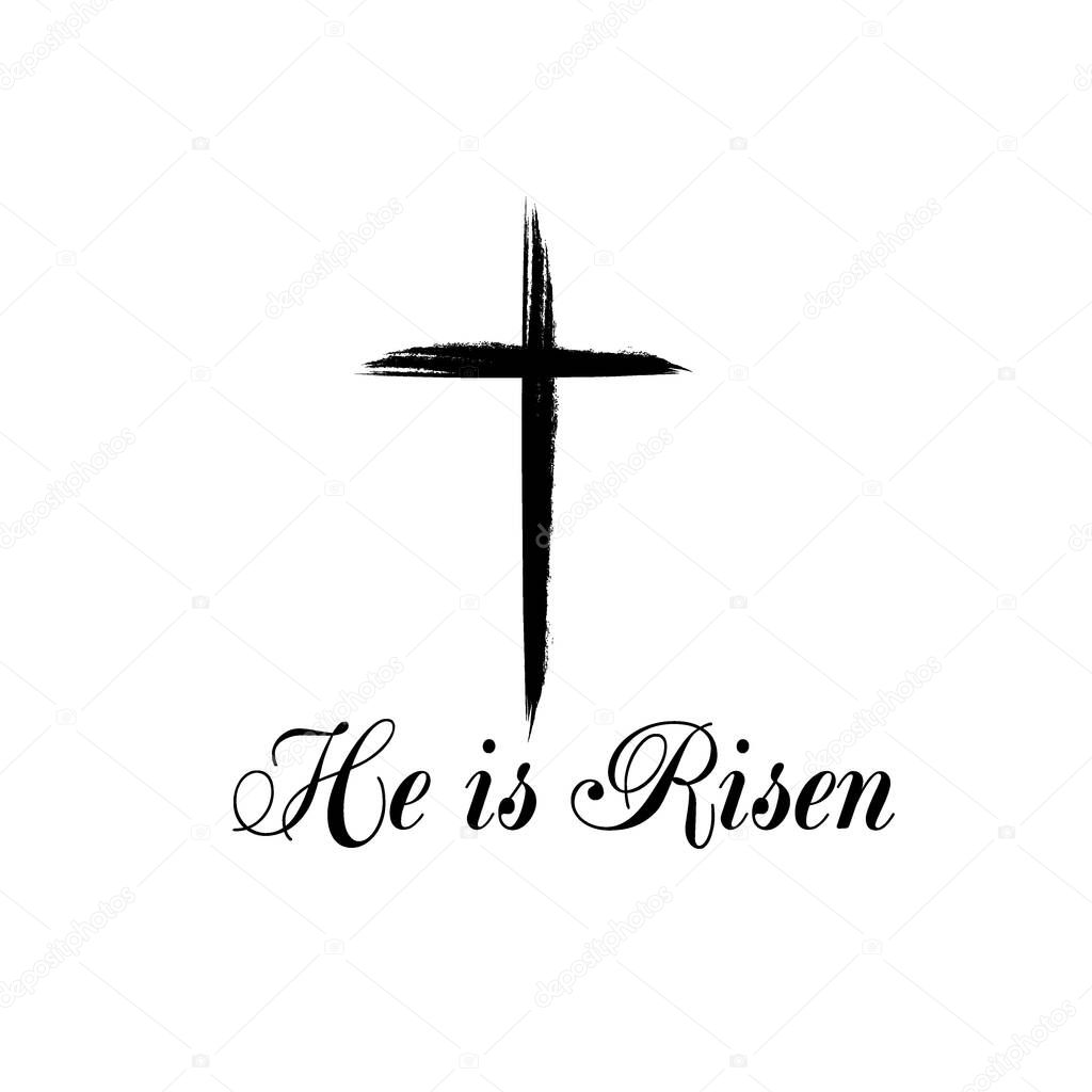 He is Risen text with cross on white background. Calligraphy lettering Vector illustration