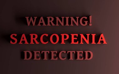 Warning message with sarcopenia word clipart