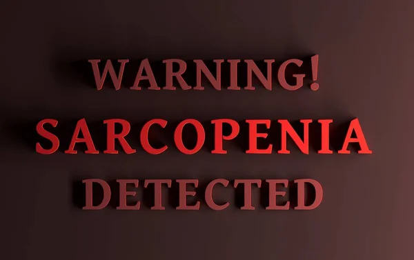 Warning message with sarcopenia word