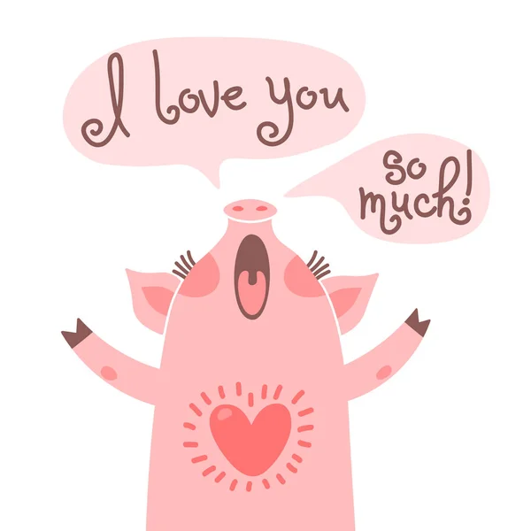 Greeting card with cute piglet. Sweet pig declaration I love you so much. — Stock Vector