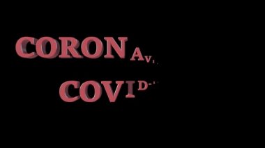 CORONAVIRUS metninin 3 boyutlu animasyonu. Metin, giden VACCINE metni tarafından parçalara ayrılır. Alfa kanalında 4K animasyon. Bilgi pankartı, ileti.