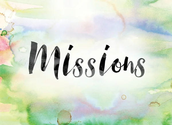 Missions Colorful Watercolor and Ink Word Art — Stock Photo, Image