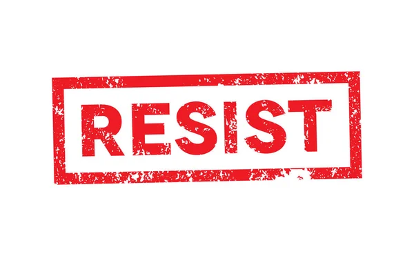 Eslogan político Resistir estampado en la ilustración blanca — Archivo Imágenes Vectoriales