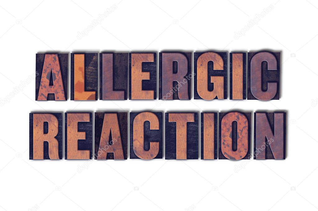 Allergic Reaction Concept Isolated Letterpress Word