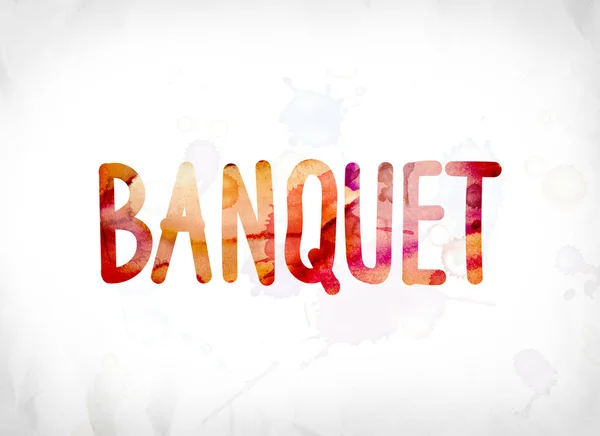 Banquet Concept pictat acuarelă Word Art — Fotografie, imagine de stoc