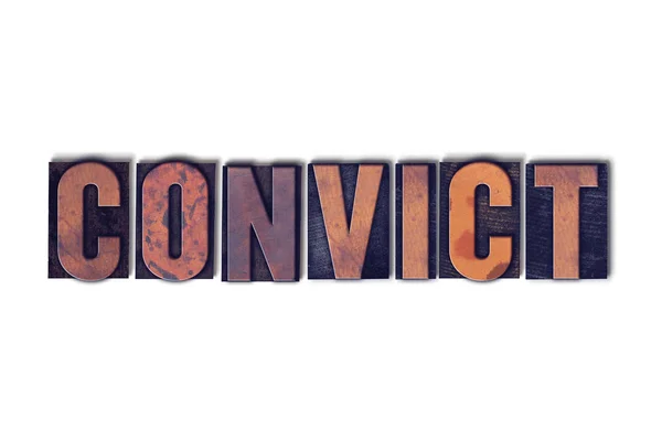 Convict Concept Isolated Letterpress Word — Stock Photo, Image
