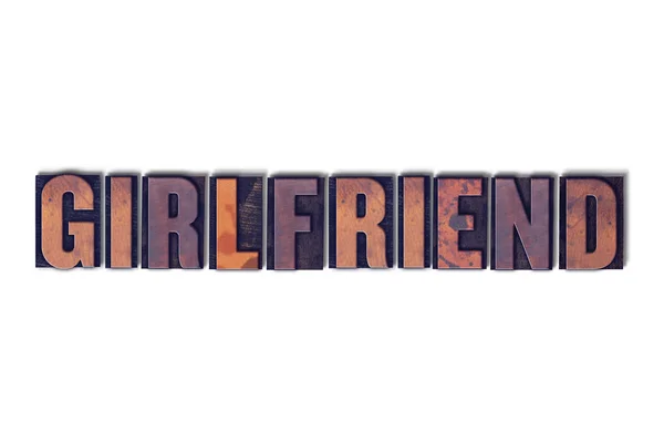 Girlfriend Concept Isolated Letterpress Word — Stock Photo, Image
