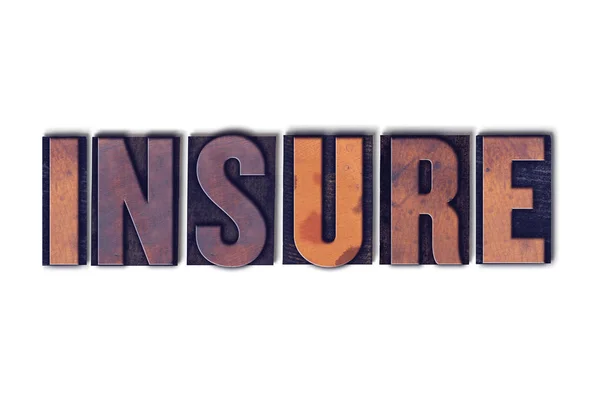 Insure Concept Isolated Letterpress Word — Stock Photo, Image