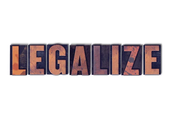 Legalize Conceito Isolado Letterpress Palavra — Fotografia de Stock